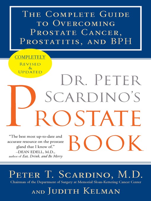 Title details for Dr. Peter Scardino's Prostate Book, Revised Edition by Peter T. Scardino M.D. - Available
